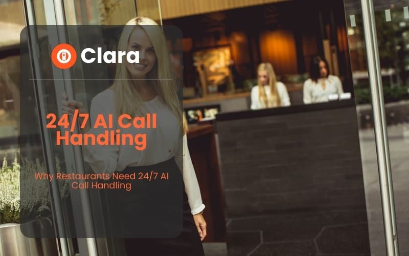 Why Restaurants Need 24/7 AI Call Handling in 2026